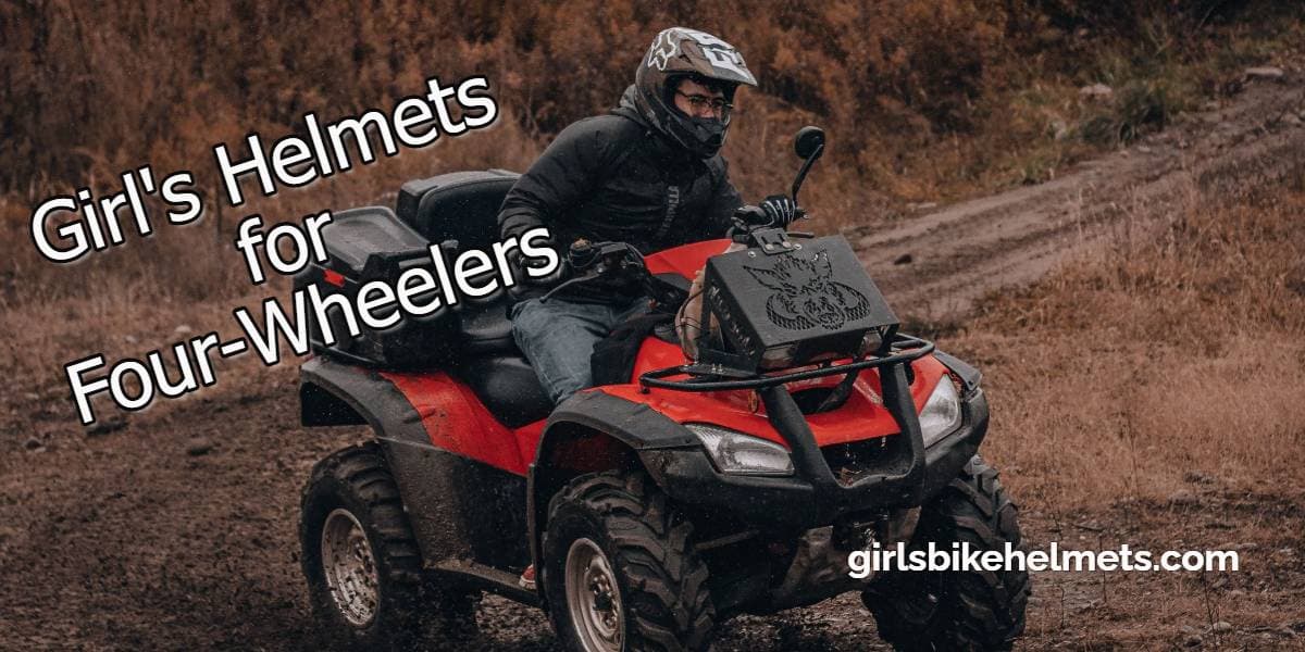 Girl's Helmets for Four-Wheelers